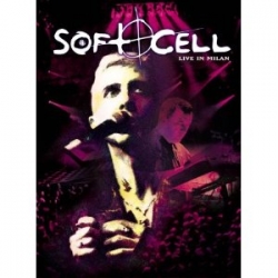 Soft Cell - Live In Milan
